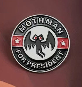 Mothman for President Pin